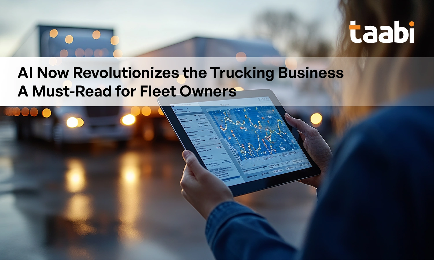 Technology That Ai Revolutionizes the Trucking Business