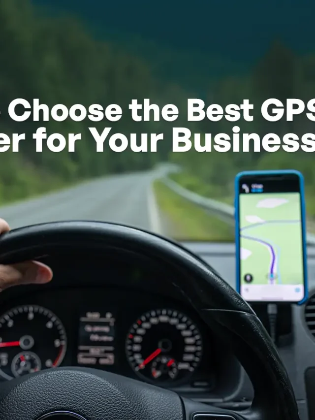 How to Choose the Best GPS Vehicle Tracker for Your Business in 2026