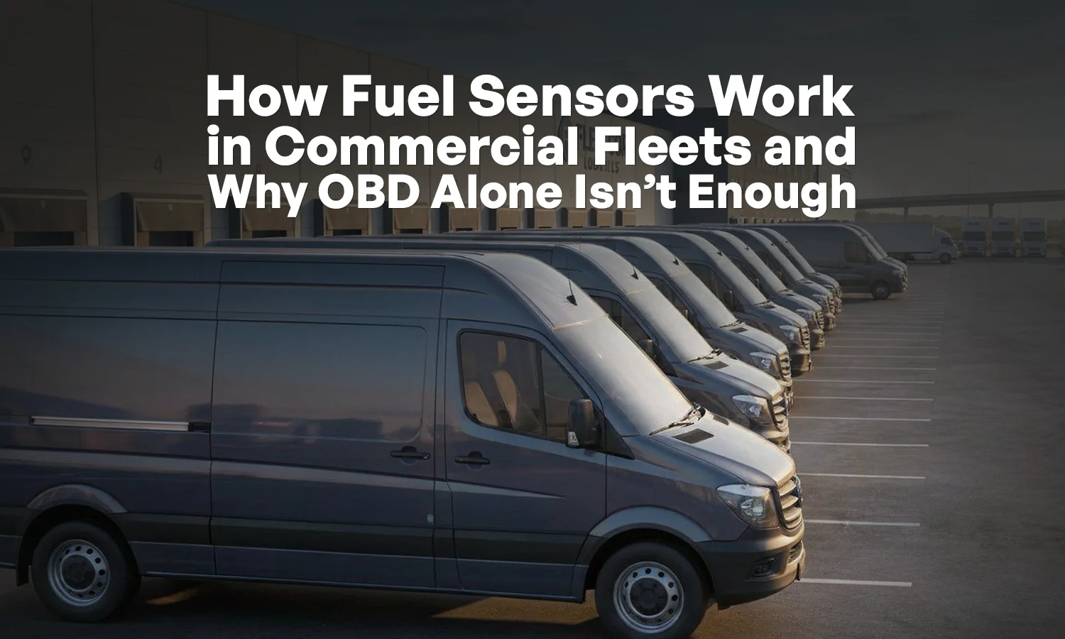 How Fuel Sensors Work in Commercial Fleets (OBD Misses This)