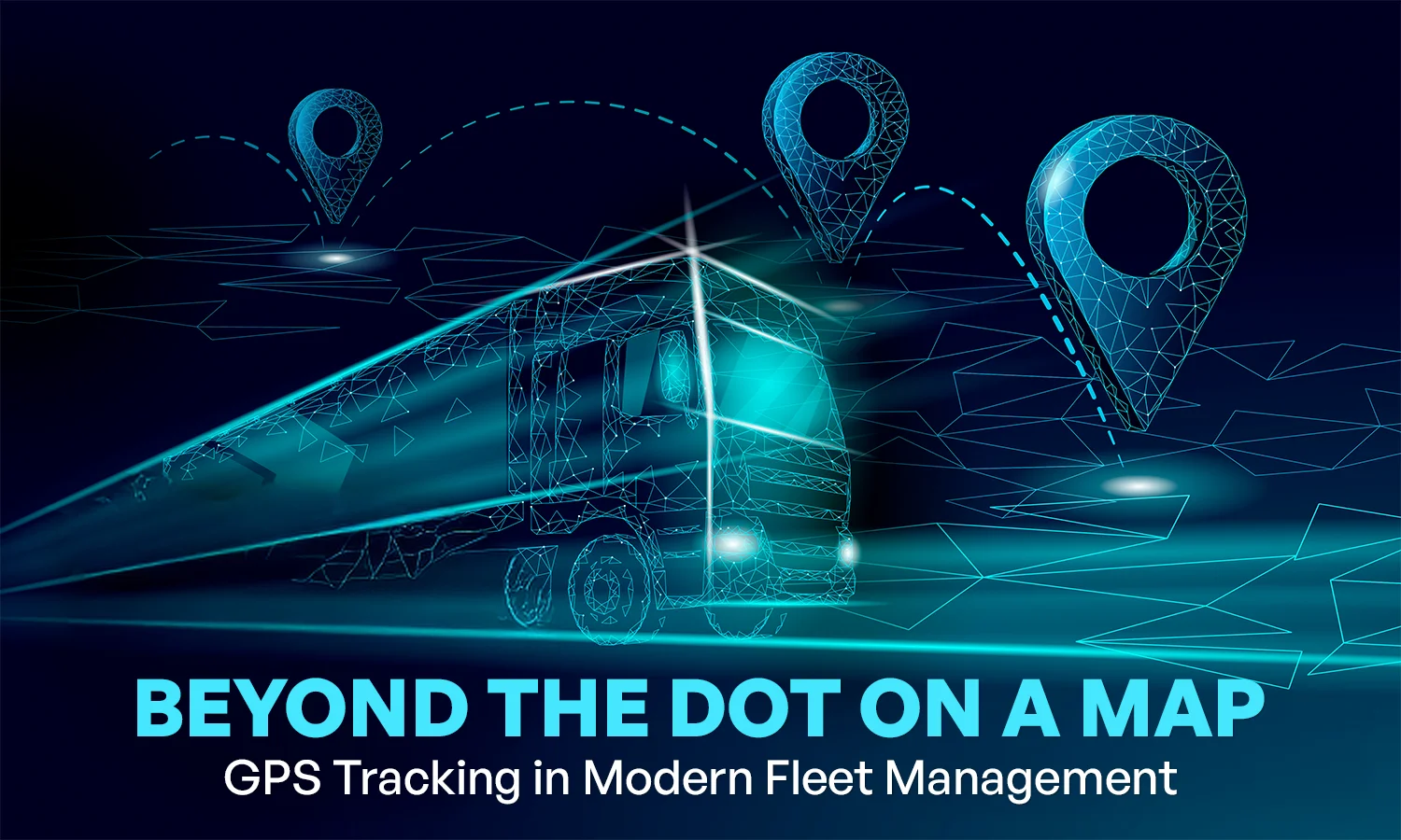 GPS Tracking in Modern Fleet Management: 2026 Guide